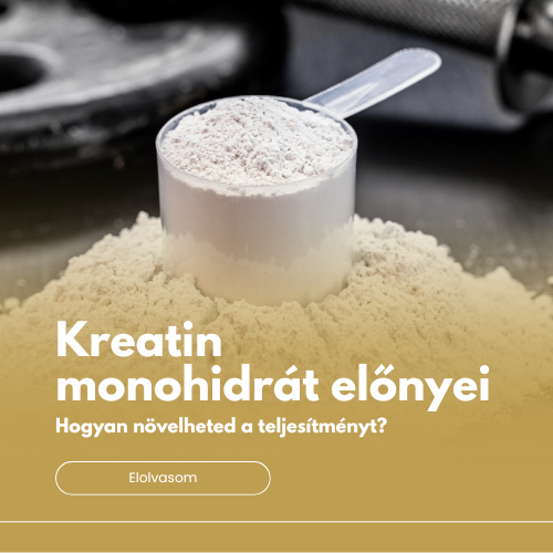 A kreatin monohidrát előnyei: Hogyan növelheted a teljesítményt?